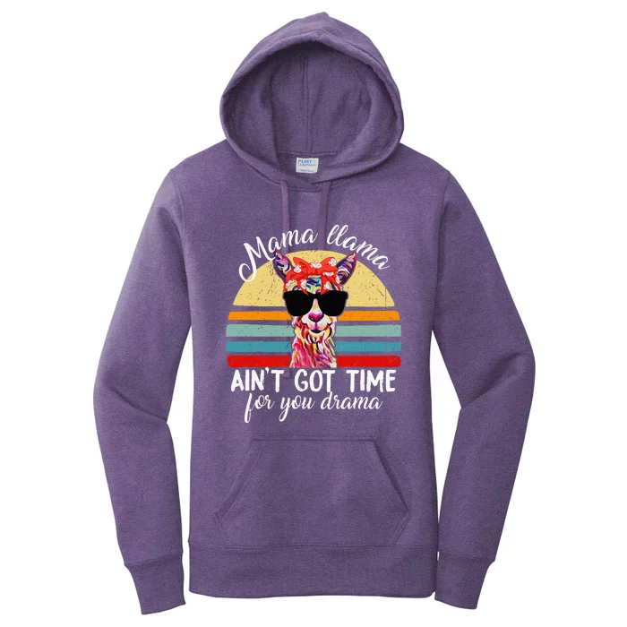 Mamallama AinT Time For Drama Women's Pullover Hoodie