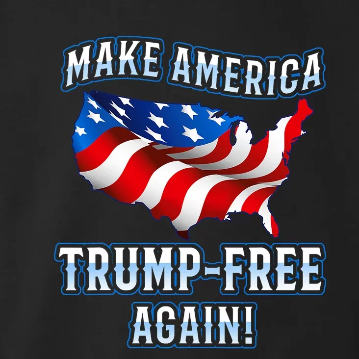 Make America Trump Free Again Democrat Gift Toddler Hoodie