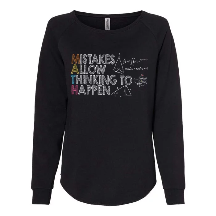 Mistakes Allow Thinking To Happen Womens California Wash Sweatshirt