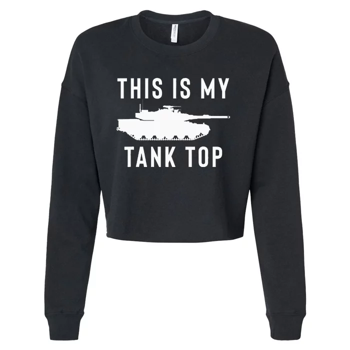 M1 Abrams Tank Funny Sarcastic Military Pun Gift Cropped Pullover Crew