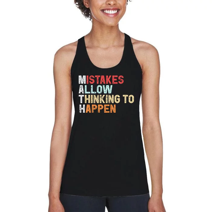 Mistakes Allow Thinking To Happen Math Teacher Math Women's Racerback Tank