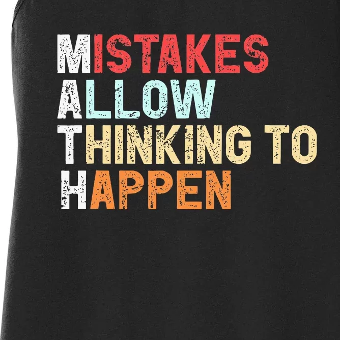 Mistakes Allow Thinking To Happen Math Teacher Math Women's Racerback Tank