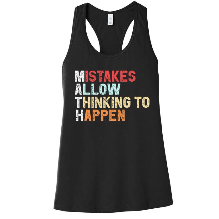 Mistakes Allow Thinking To Happen Math Teacher Math Women's Racerback Tank