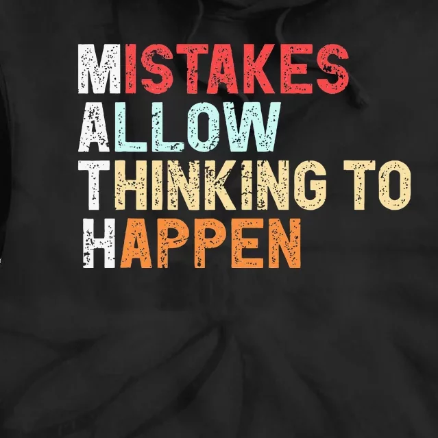 Mistakes Allow Thinking To Happen Math Teacher Math Tie Dye Hoodie