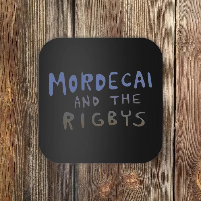 Mordecai And The Rigbys. Coaster