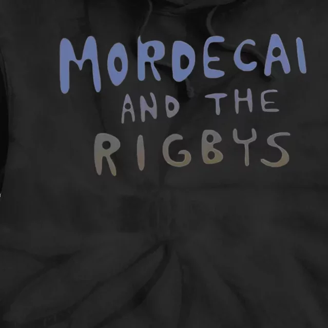 Mordecai And The Rigbys. Tie Dye Hoodie