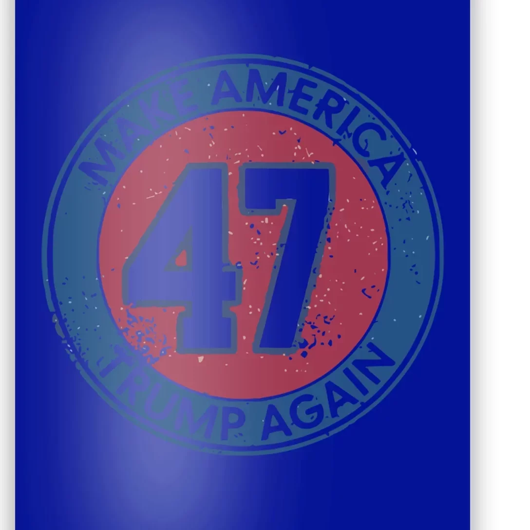 Make America Trump Again Trump 47 2024 Gift Poster