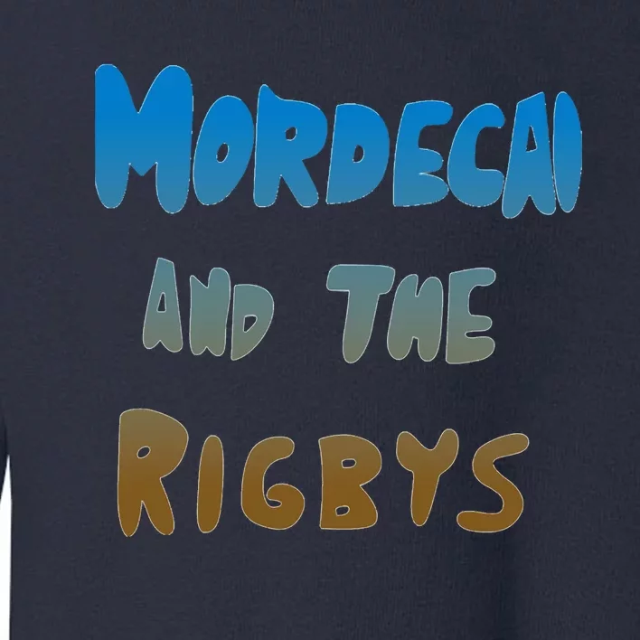 Mordecai And The Rigbys Toddler Sweatshirt