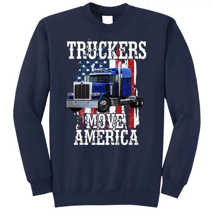 Move America Truckers USA Tall Sweatshirt