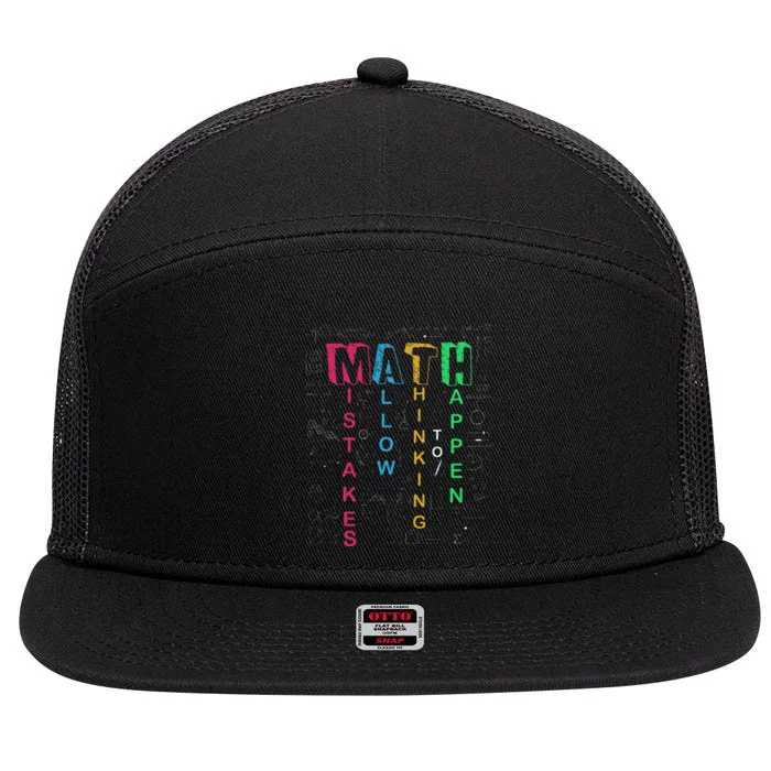 Mistakes Allow Thinking To Happen School Math Teacher 7 Panel Mesh Trucker Snapback Hat