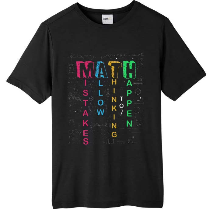 Mistakes Allow Thinking To Happen School Math Teacher ChromaSoft Performance T-Shirt