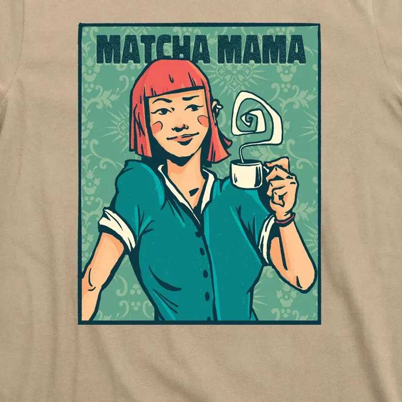 Matcha Mama T-Shirt