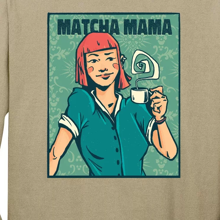 Matcha Mama Tall Long Sleeve T-Shirt