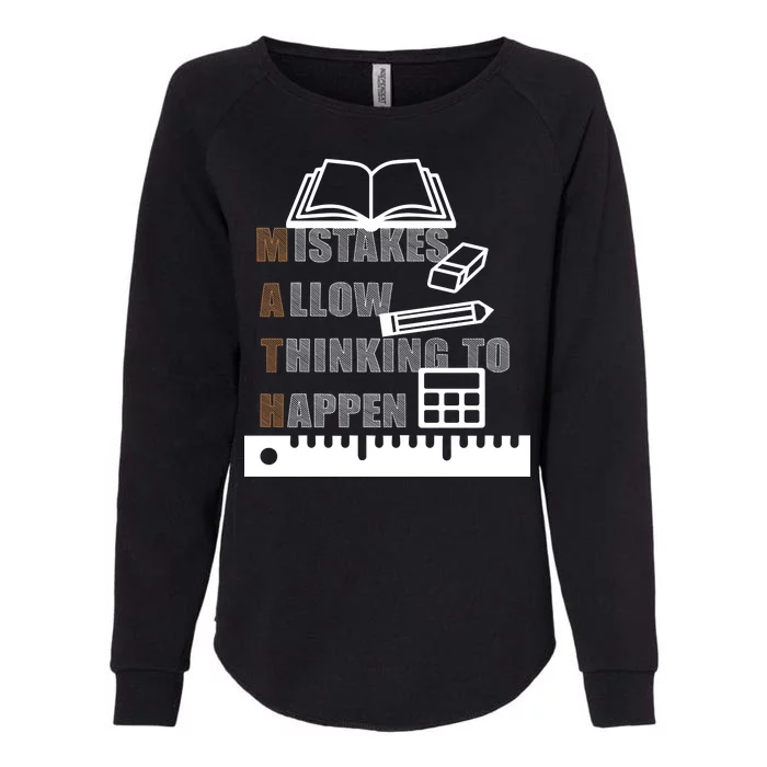 Math Allow Thinking To Happen Womens California Wash Sweatshirt