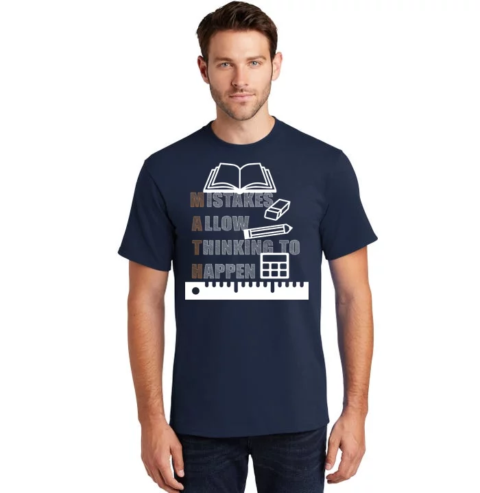 Math Allow Thinking To Happen Tall T-Shirt