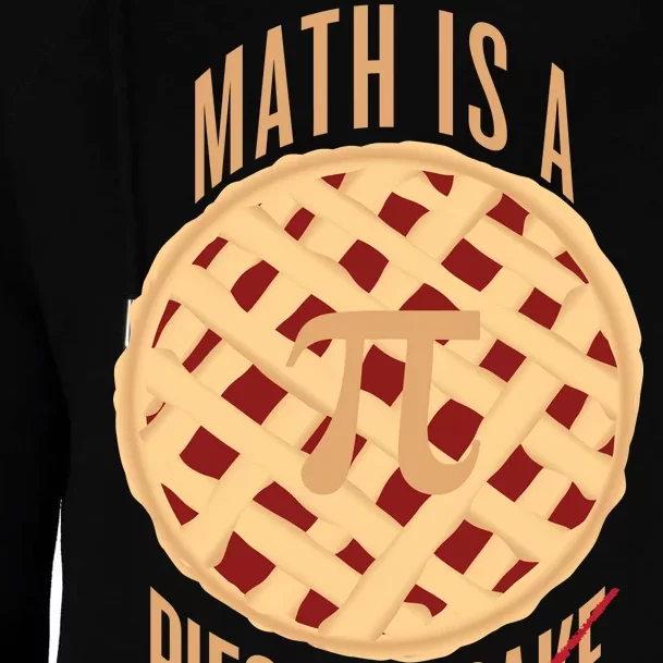 Math Is A Piece Of Cake Pi Day Womens Funnel Neck Pullover Hood