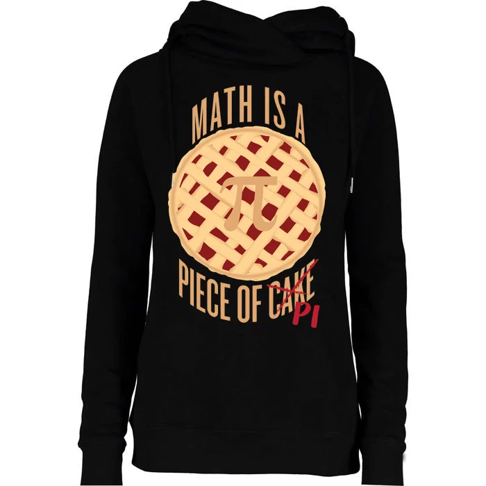 Math Is A Piece Of Cake Pi Day Womens Funnel Neck Pullover Hood