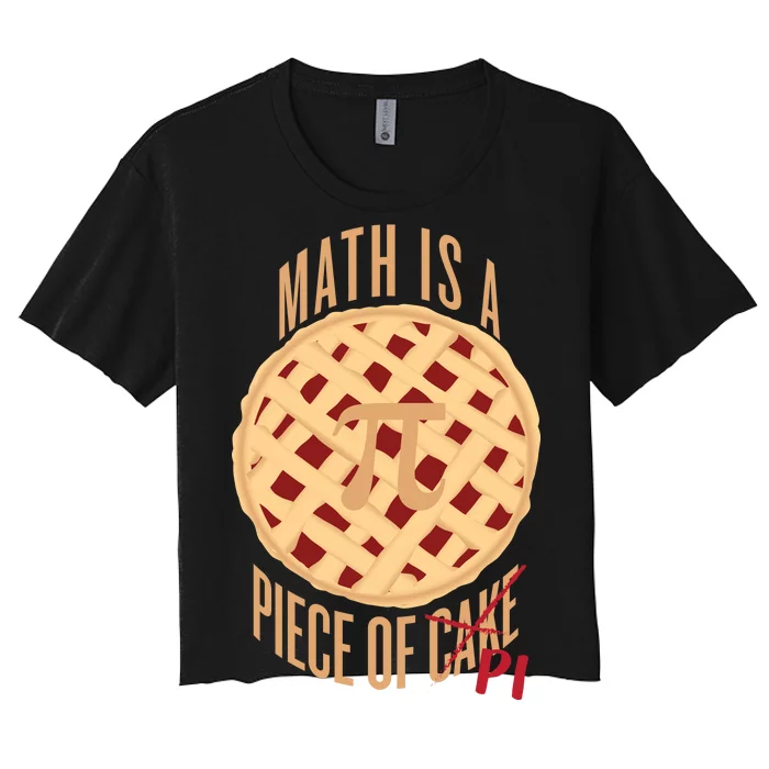 Math Is A Piece Of Cake Pi Day Women's Crop Top Tee