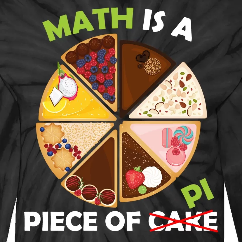 Math Is A Piece Of Pi Tie-Dye Long Sleeve Shirt