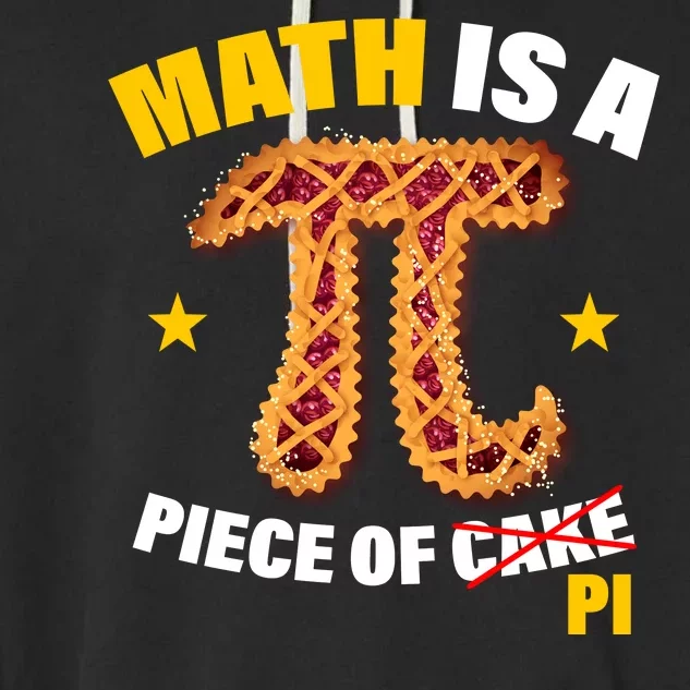 Math is a piece of pi Humor Garment-Dyed Fleece Hoodie