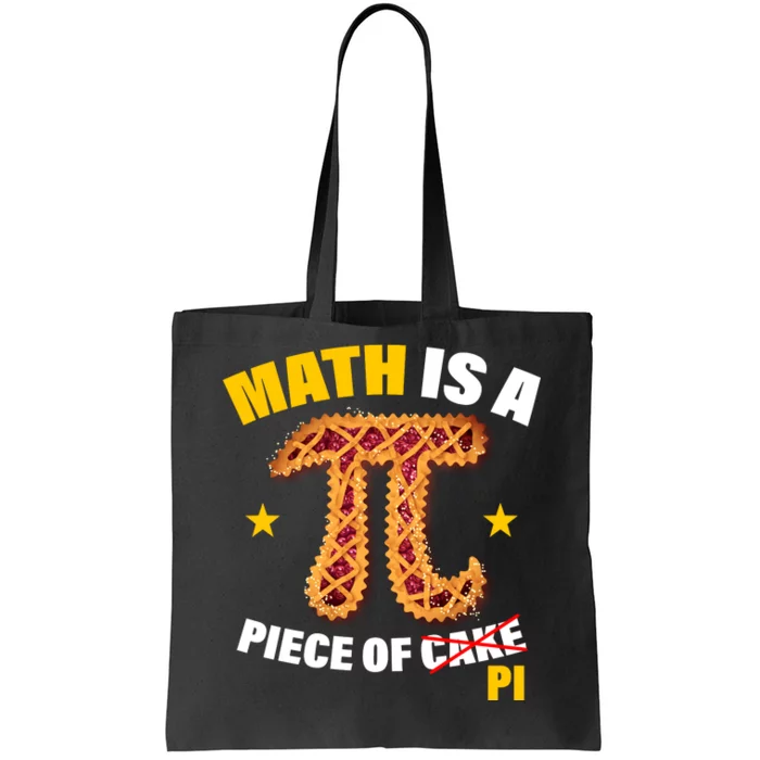 Math is a piece of pi Humor Tote Bag