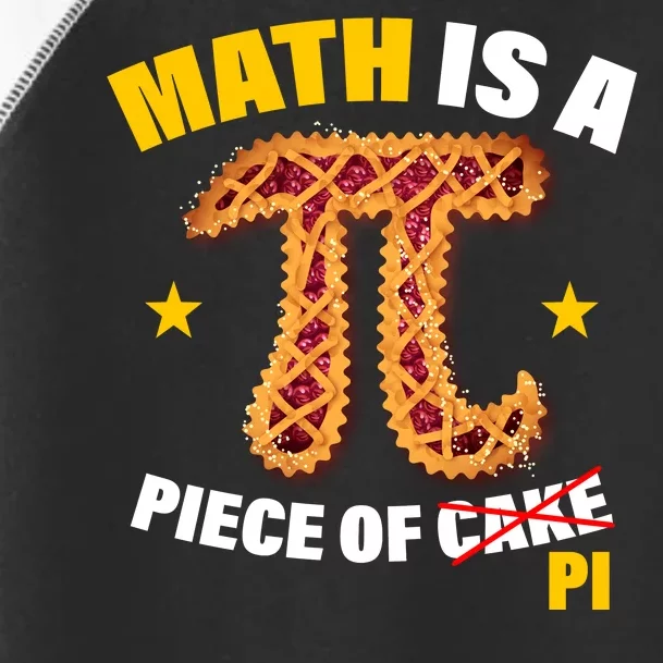 Math is a piece of pi Humor Toddler Fine Jersey T-Shirt