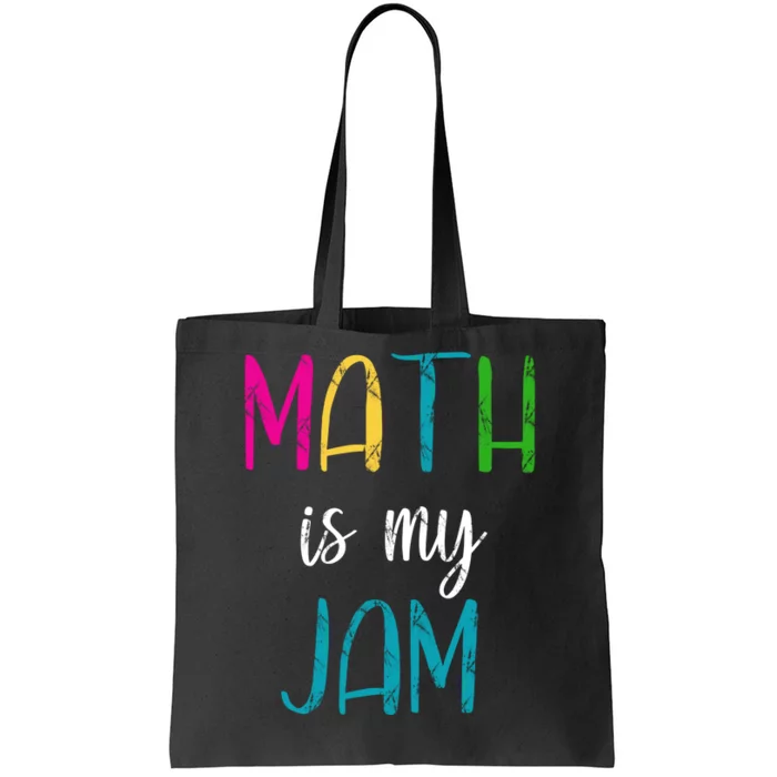 Math Is My Jam Tote Bag