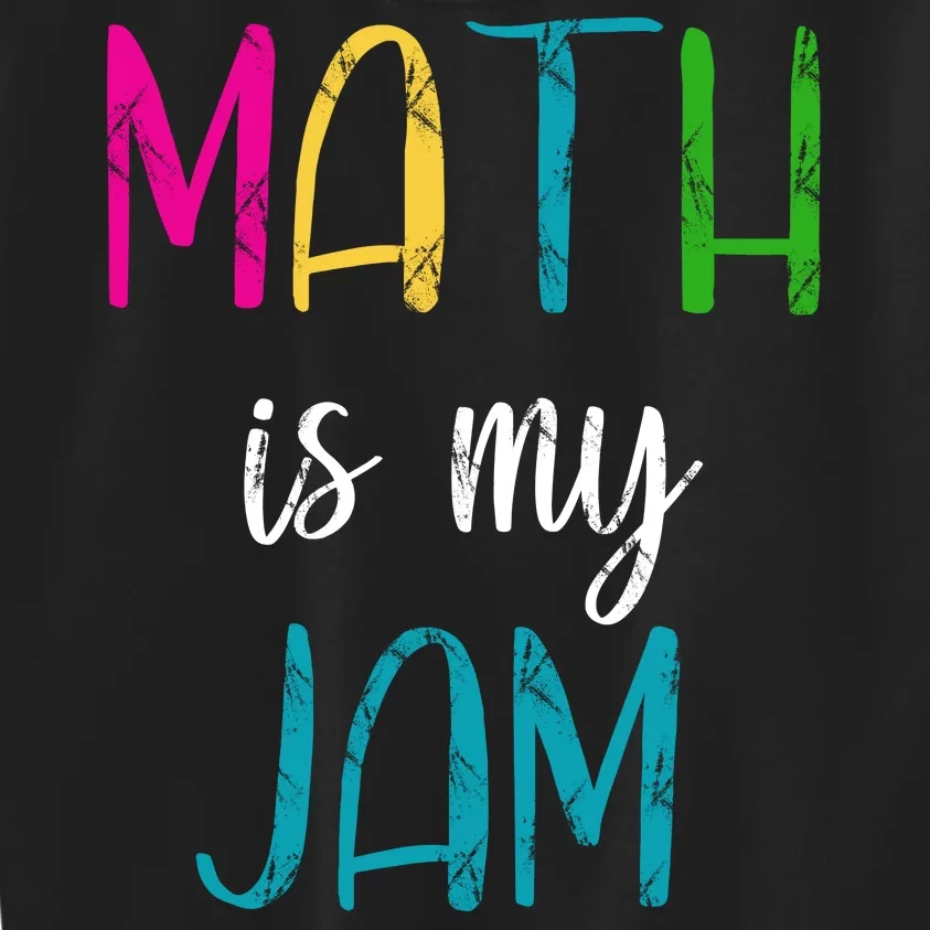 Math Is My Jam Kids Sweatshirt