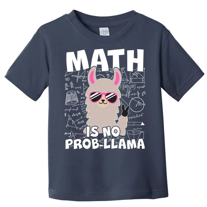 Math Is No Prob-llama Toddler T-Shirt