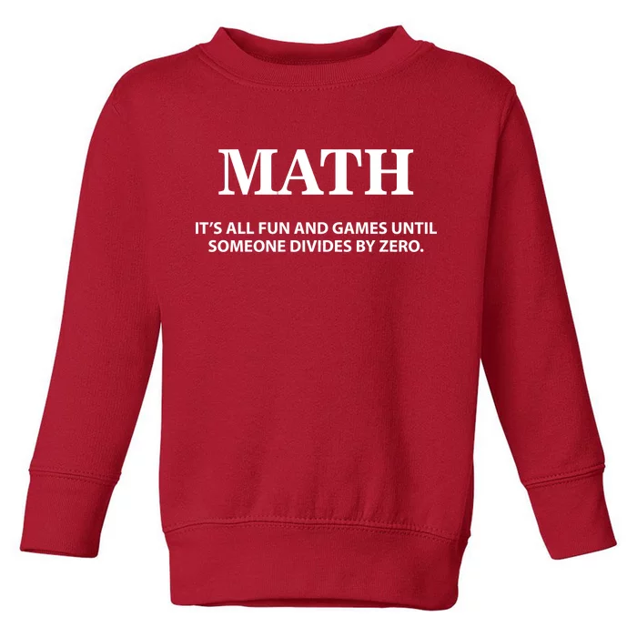 Math It's All Fun And Games Toddler Sweatshirt