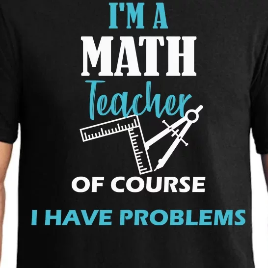 Math Teacher Problems Pajama Set