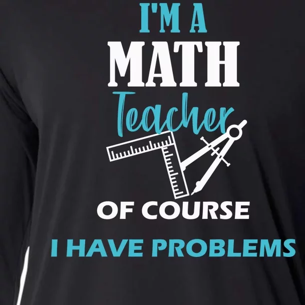 Math Teacher Problems Cooling Performance Long Sleeve Crew