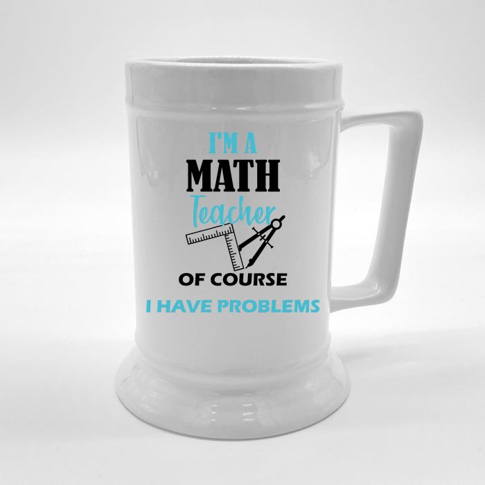 Math Teacher Problems Front & Back Beer Stein