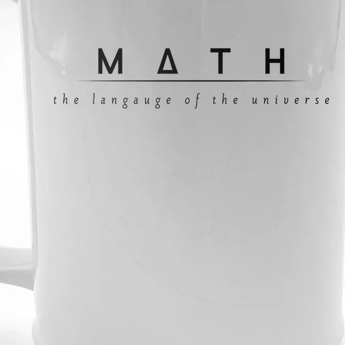 Math The Language Of The Universe Front & Back Beer Stein