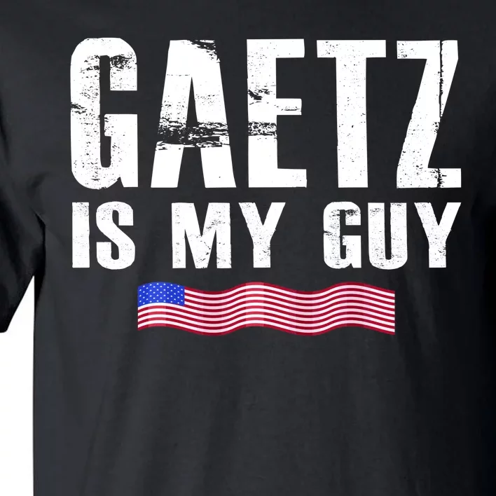 Matt Gaetz Is My Guy Tall T-Shirt