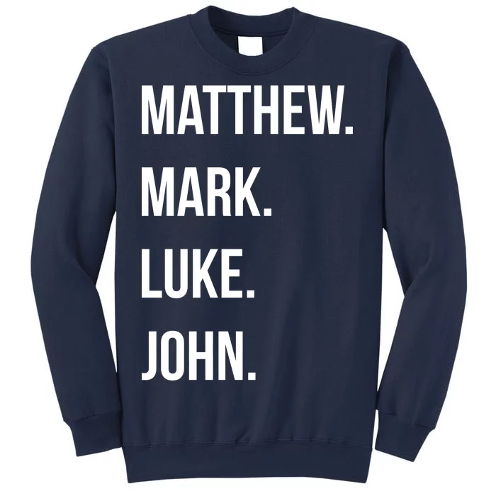 Matthew Mark Luke John Jesus Disciples Christian Sweatshirt