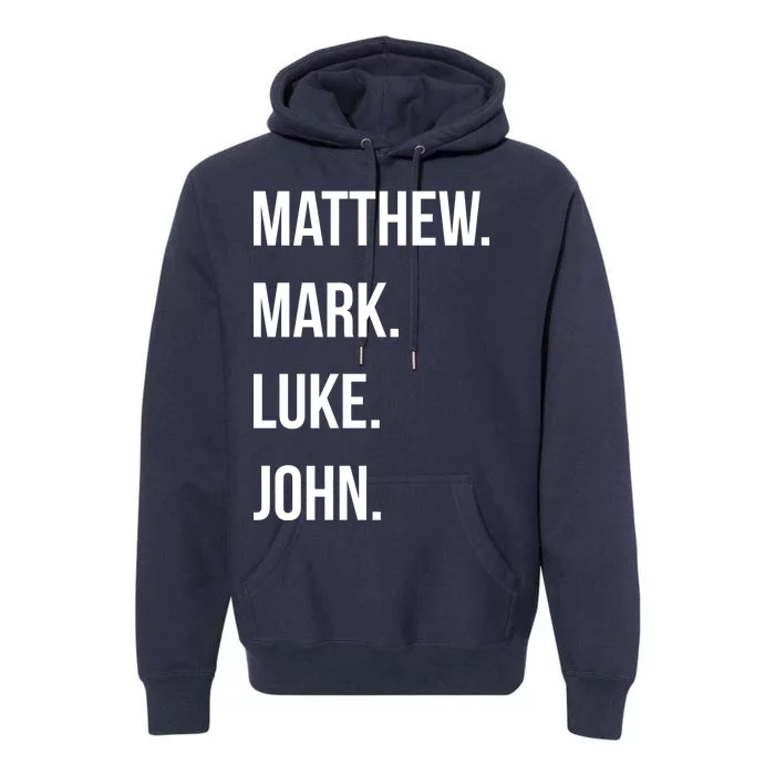 Matthew Mark Luke John Jesus Disciples Christian Premium Hoodie