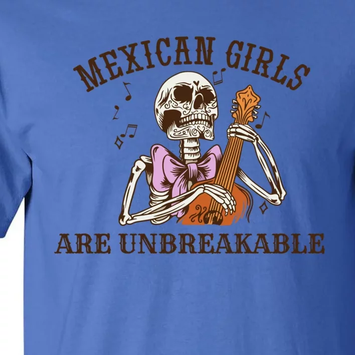 Mexican Are Unbreakable Cool Gift Tall T-Shirt