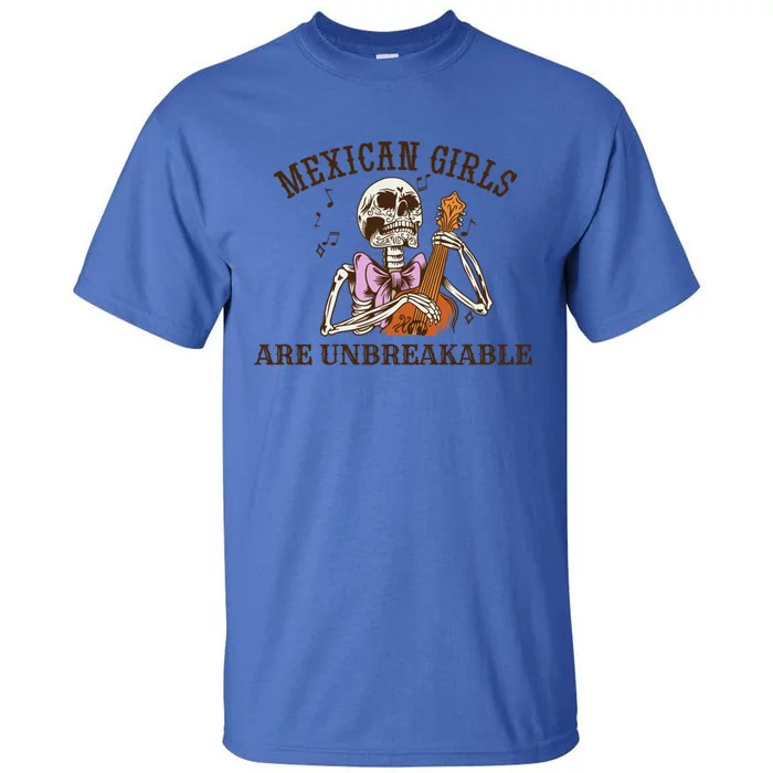 Mexican Are Unbreakable Cool Gift Tall T-Shirt