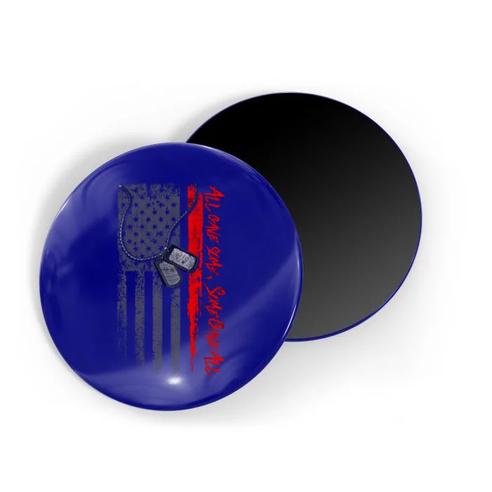 Military And Veteran Appreciation All Gave Some Onyx Gift Magnet