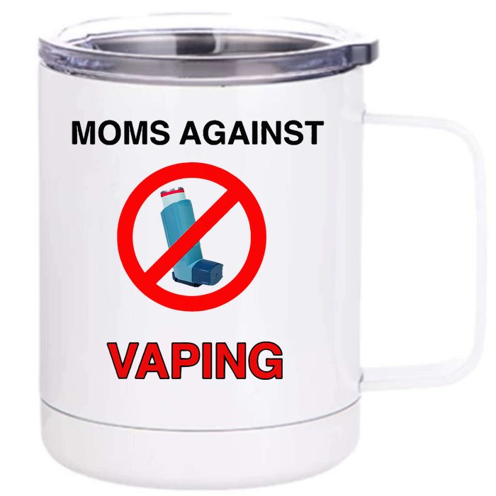 Moms Against Vaping Front & Back 12oz Stainless Steel Tumbler Cup