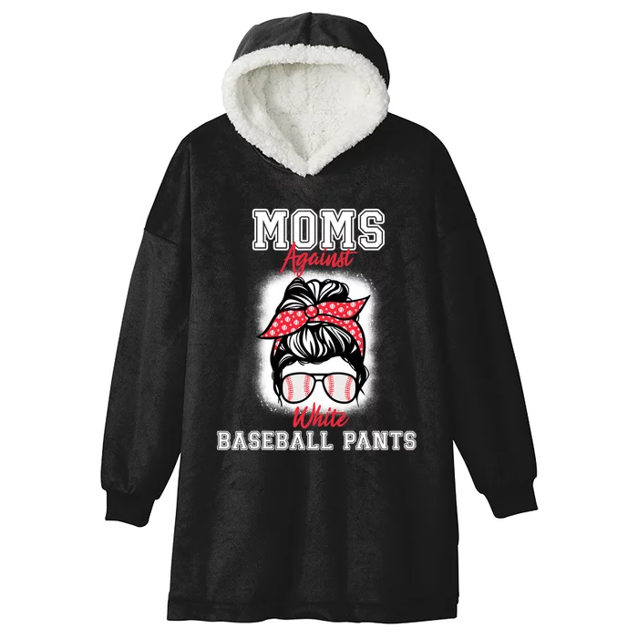 Moms Against White Baseball Pants Funny Baseball Mom Hooded Wearable Blanket