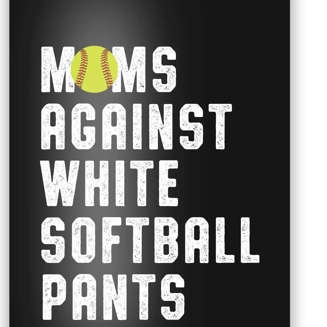 Moms Against White Softball Pants Poster