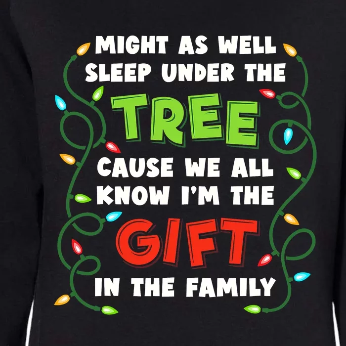 Might As Well Sleep Under The Tree Humor Favorite Person Funny Christmas Womens California Wash Sweatshirt