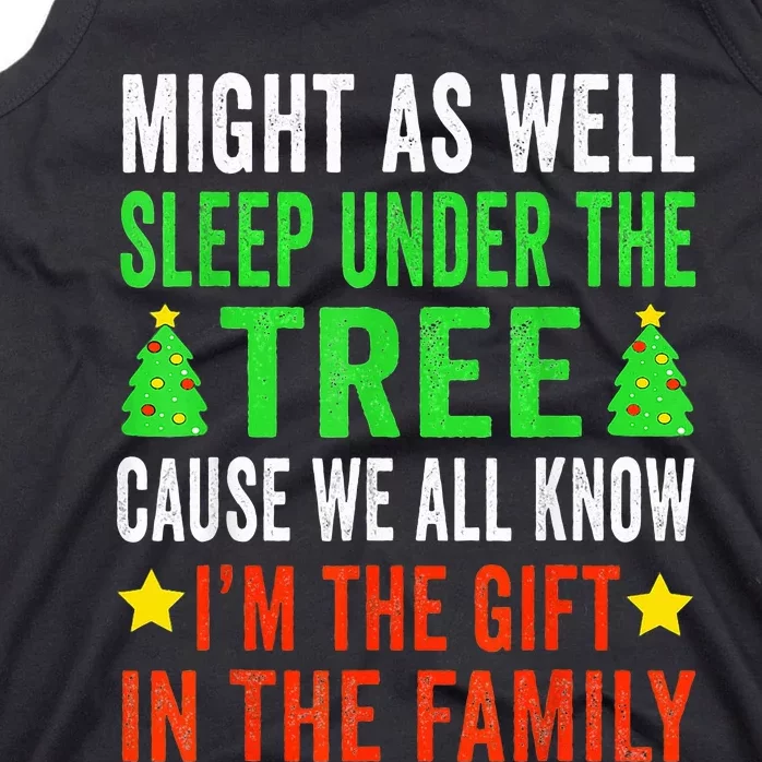 Might As Well Sleep Under The Tree Funny Christmas Family Tank Top