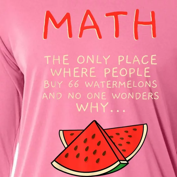 Math And Watermelons Mathematics Calculation Numbers Cooling Performance Long Sleeve Crew