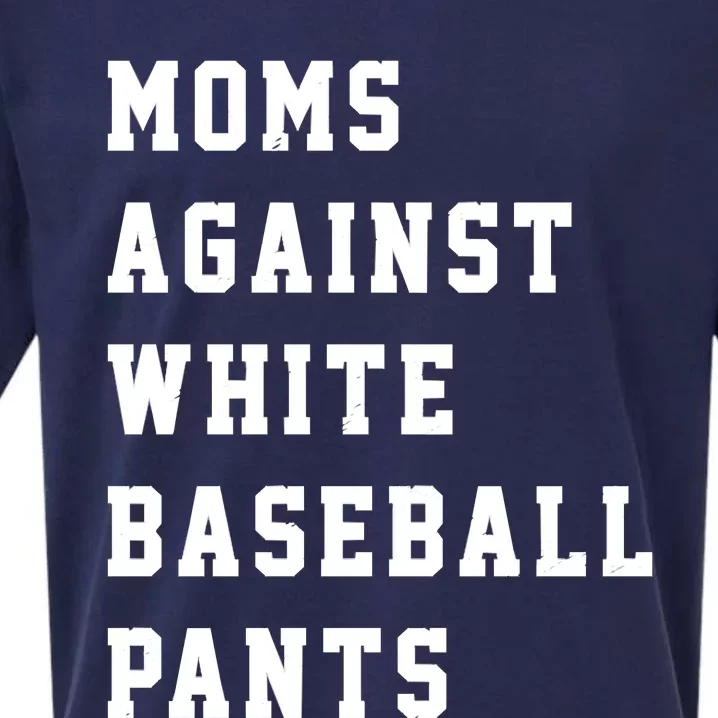 Moms Against White Baseball Pants Sueded Cloud Jersey T-Shirt