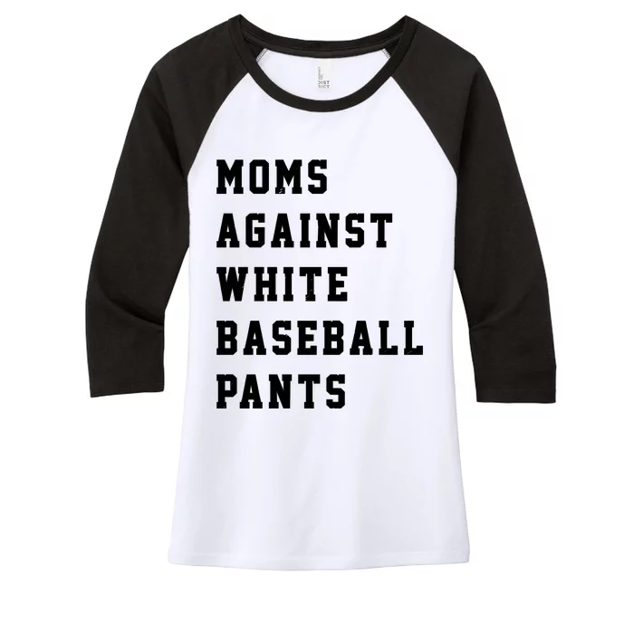 Moms Against White Baseball Pants Women's Tri-Blend 3/4-Sleeve Raglan Shirt