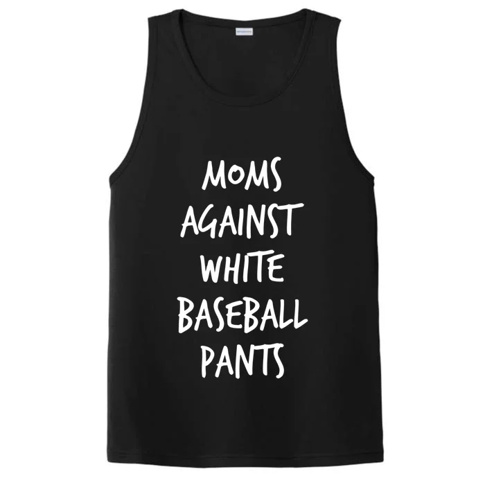 Moms Against White Baseball Pants Funny Baseball Mom Gift Performance Tank