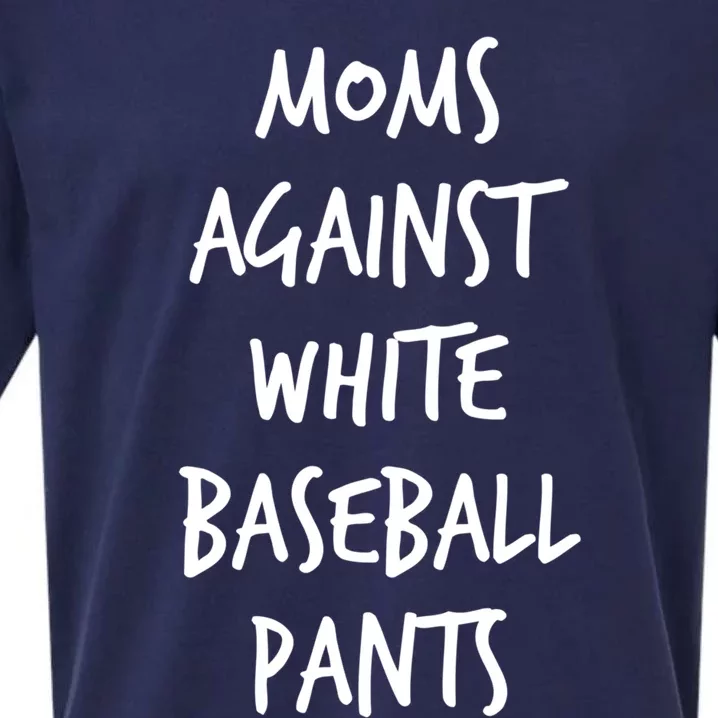 Moms Against White Baseball Pants Funny Baseball Mom Gift Sueded Cloud Jersey T-Shirt